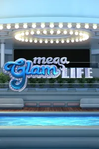 Mega Glam Life